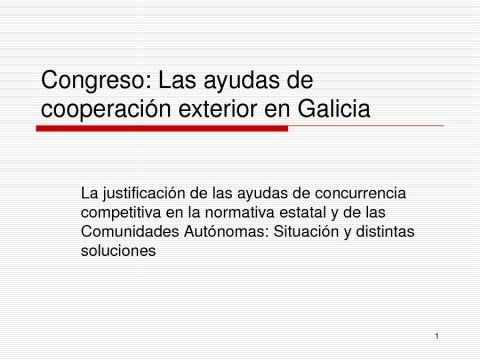 Mesa redonda. Segunda Presentación. - Xornadas sobre a normativa das axudas de cooperación internacional en Galicia
